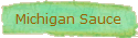 Michigan Sauce