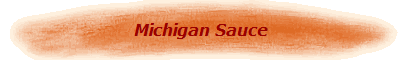 Michigan Sauce